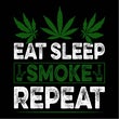 Eat Sleep Smoke Repeat: Military Green, L